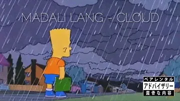 Madali Lang - Cloud (Official Audio)